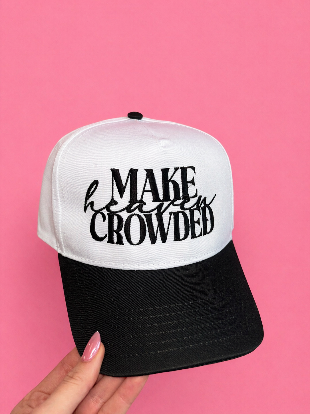 Make Heaven Crowded Trucker Hat