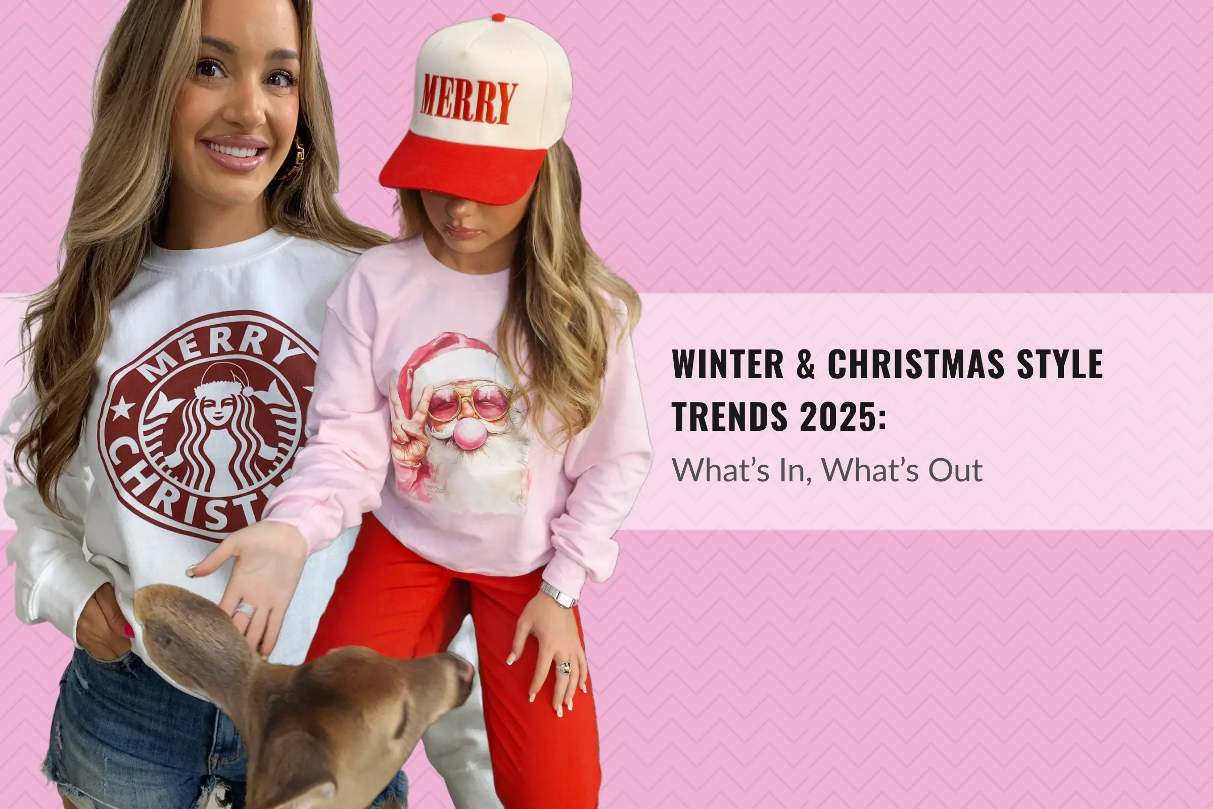 Winter & Christmas Style Trends 2025: What’s In, What’s Out
