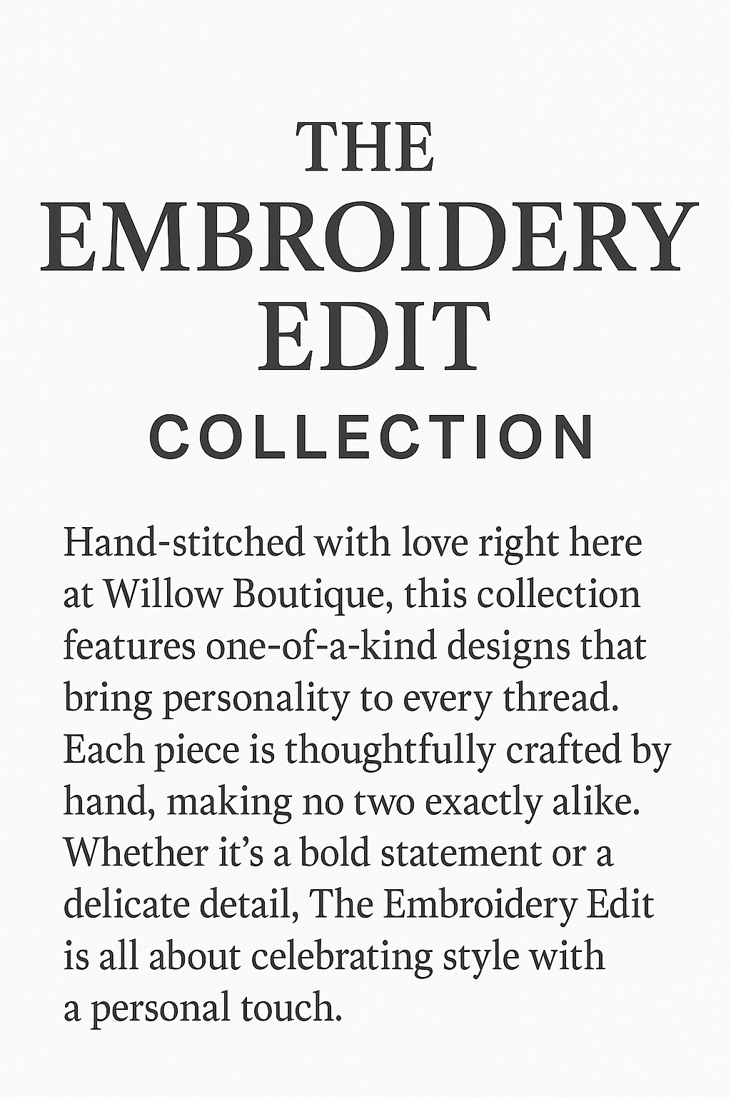 The Embroidery Edit Collection