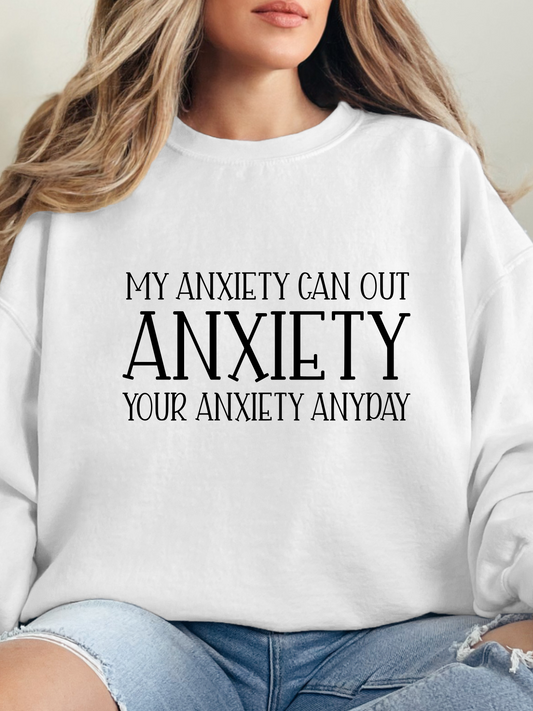 My Anxiety Can Out Anxiety Graphic