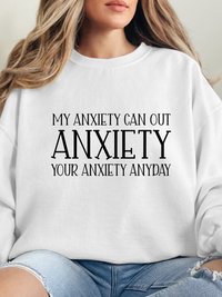 My Anxiety Can Out Anxiety Graphic