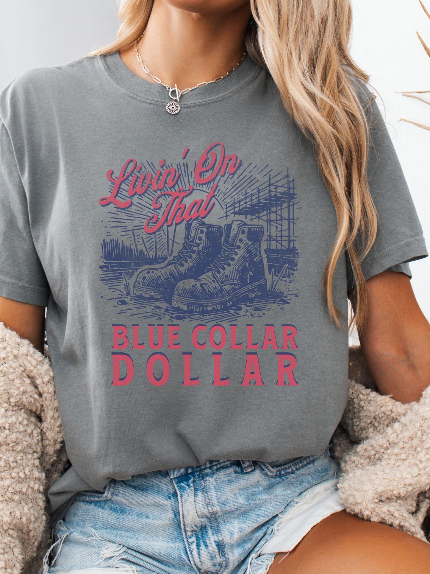 Livin' On That Blue Collar Dollar Graphic