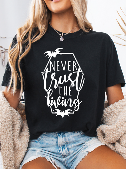 Never Trust The Living Graphic