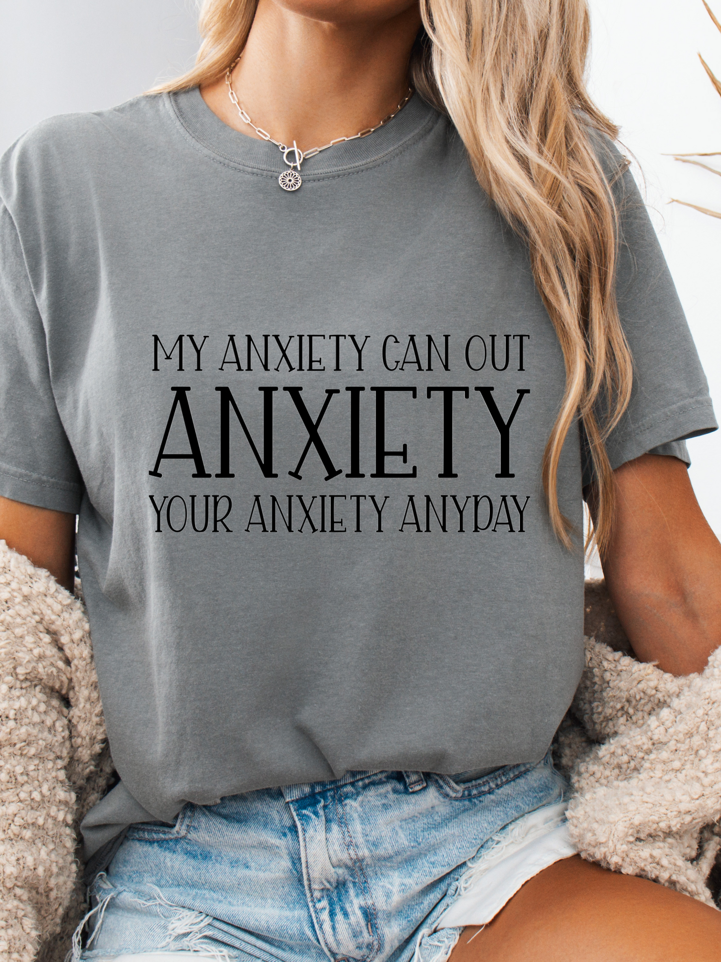 My Anxiety Can Out Anxiety Graphic