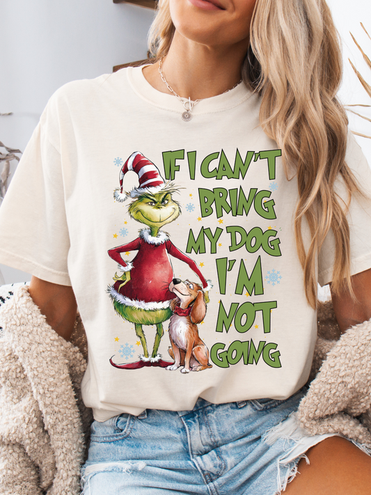 "If I Can't Bring My Dog, I'm Not Going" Graphic