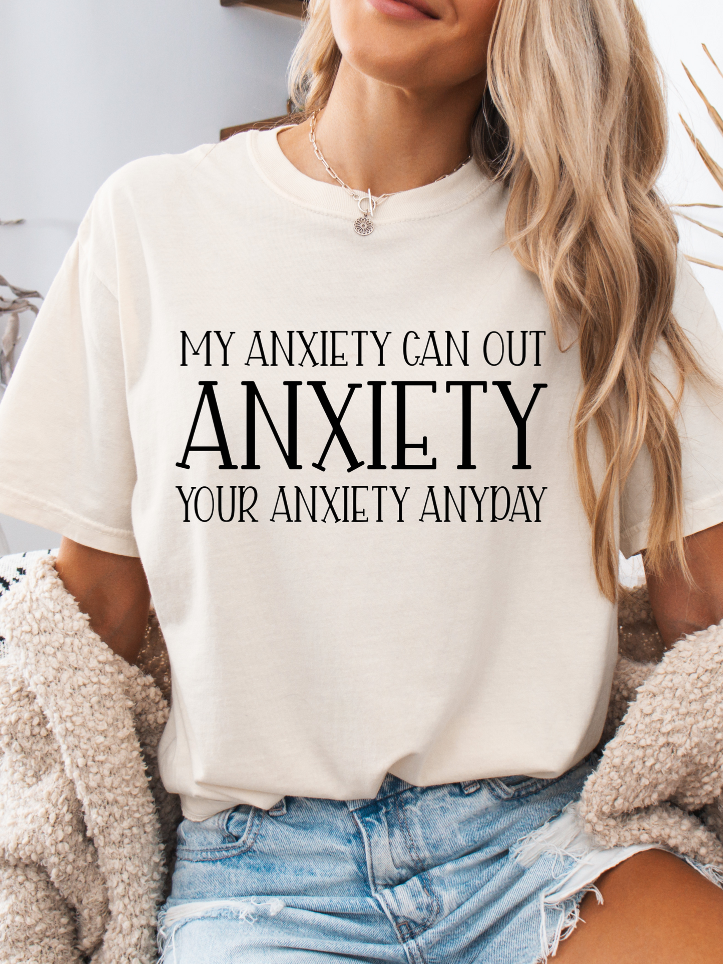 My Anxiety Can Out Anxiety Graphic