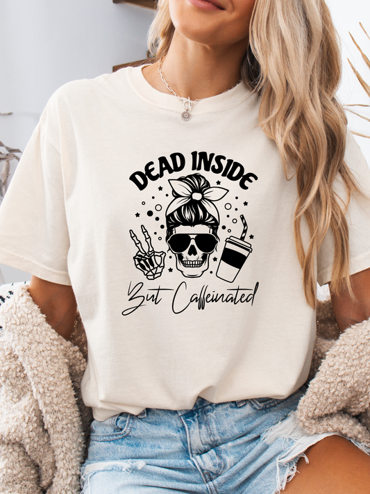 Dead Inside But Caffeinated Graphic