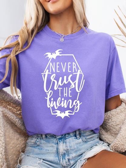 Never Trust The Living Graphic