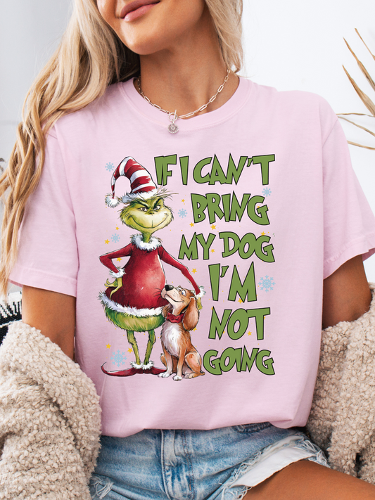 "If I Can't Bring My Dog, I'm Not Going" Graphic