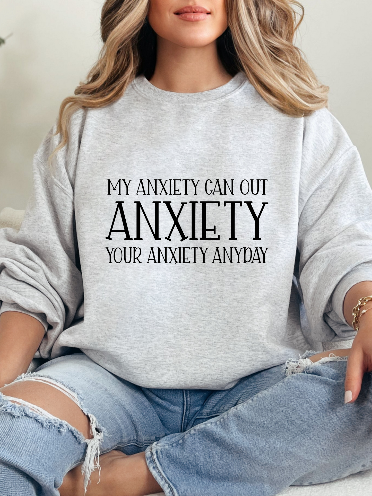 My Anxiety Can Out Anxiety Graphic