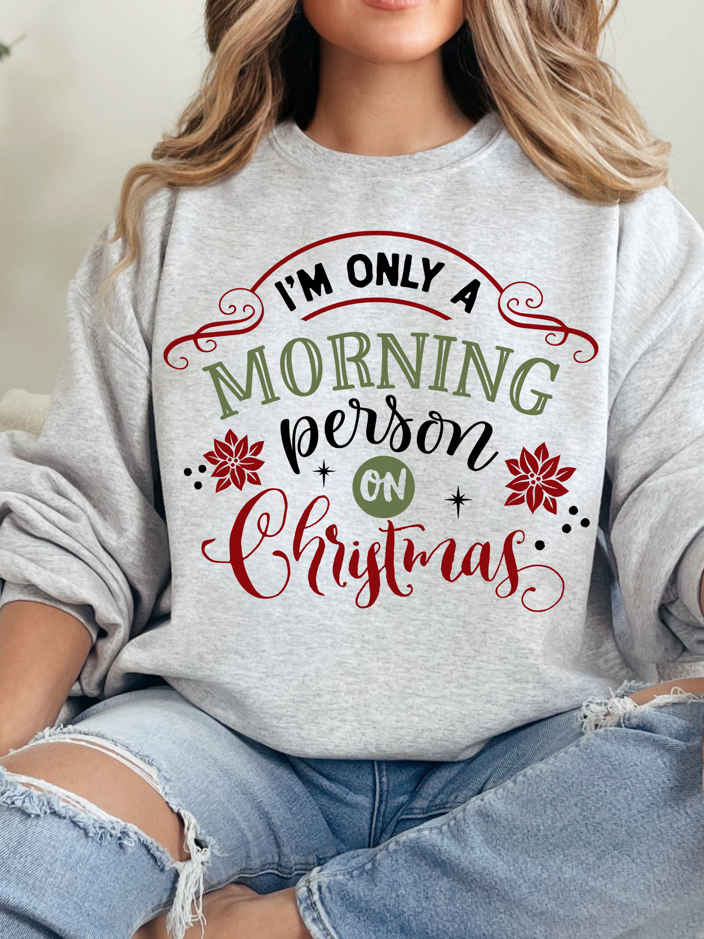 "I'm Only A Morning Person On Christmas" Graphic