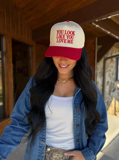 YOU LOOK LIKE YOU LOVE ME Trucker Hat