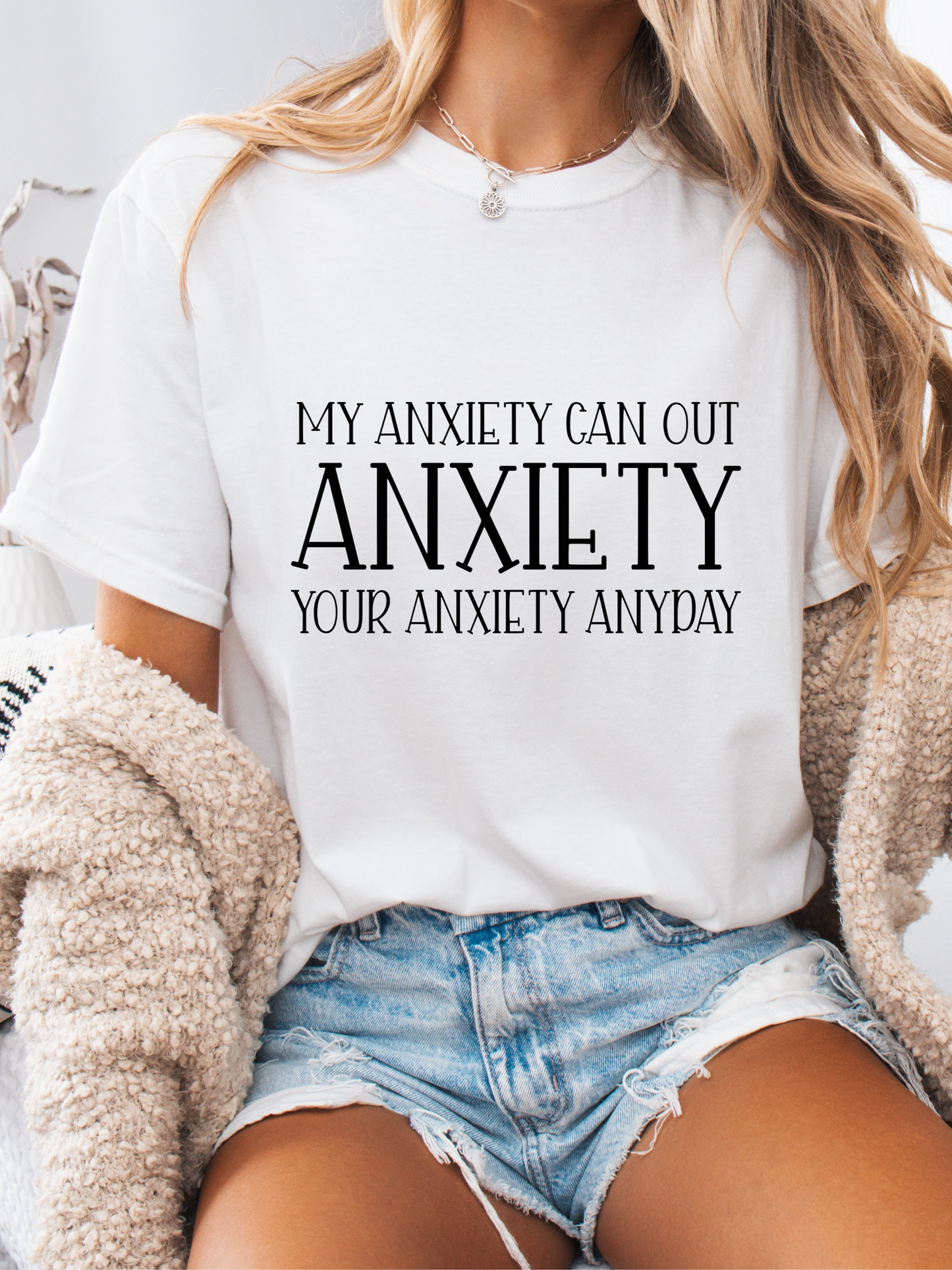 My Anxiety Can Out Anxiety Graphic