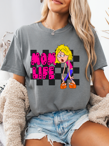 "Well, That's My Life" Graphic Mom