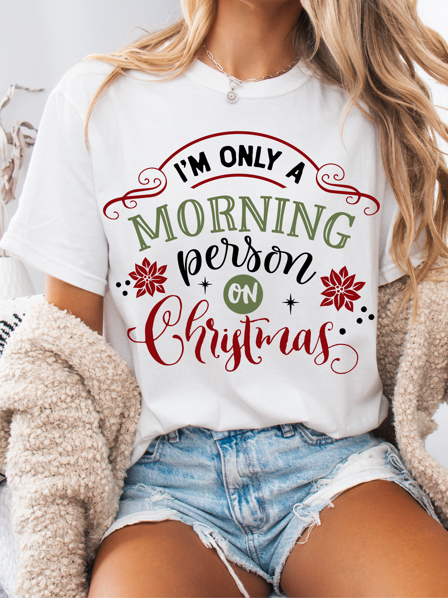 "I'm Only A Morning Person On Christmas" Graphic