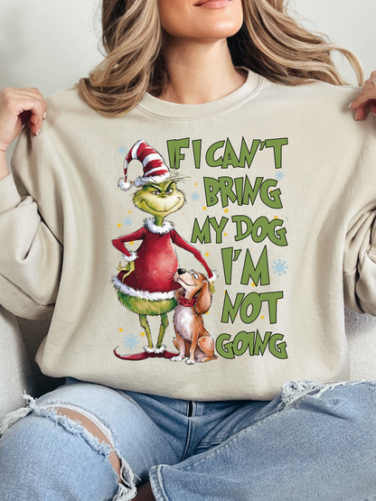 "If I Can't Bring My Dog, I'm Not Going" Graphic