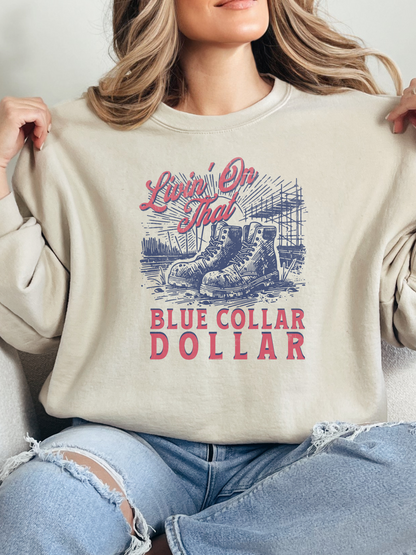 Livin' On That Blue Collar Dollar Graphic
