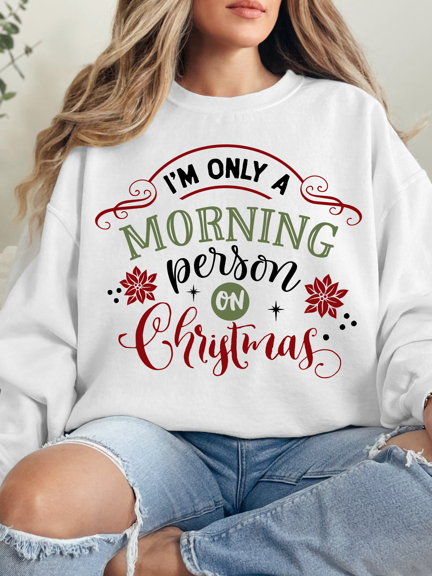 "I'm Only A Morning Person On Christmas" Graphic
