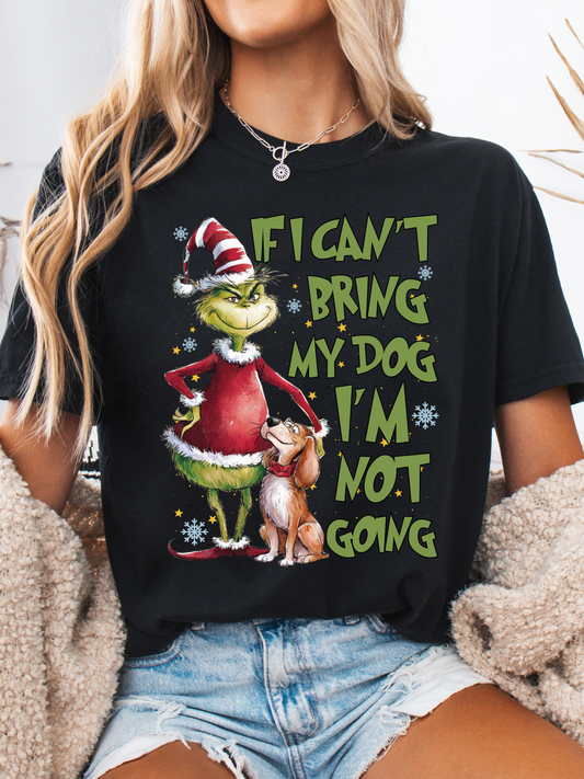 "If I Can't Bring My Dog, I'm Not Going" Graphic