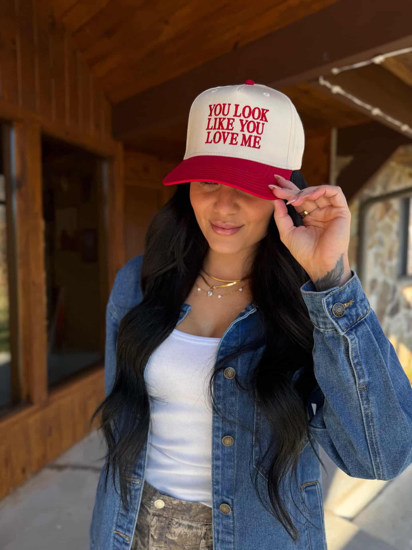 YOU LOOK LIKE YOU LOVE ME Trucker Hat