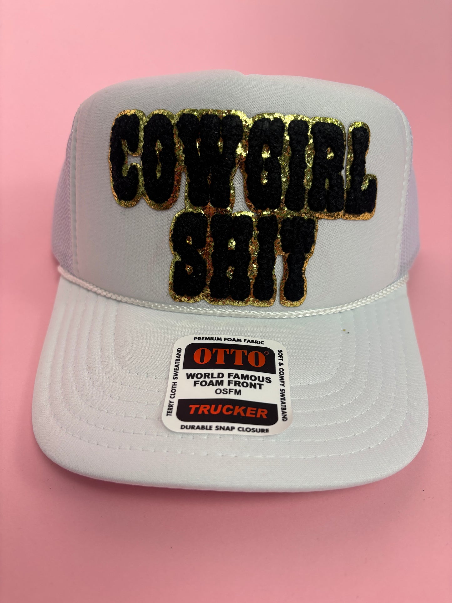 Cowgirl Sh*t Patch Foam Trucker Hat