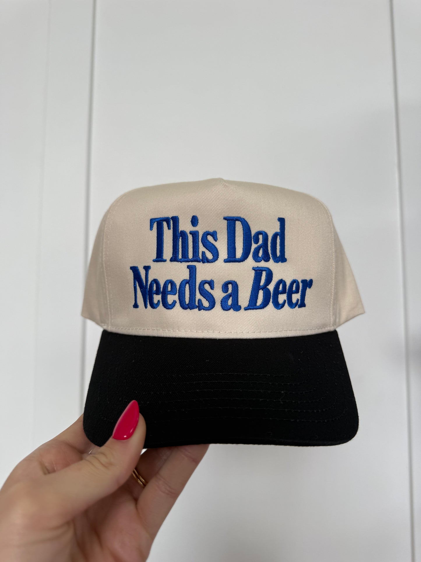 Dad Needs a Drink Embroidered Trucker Hat