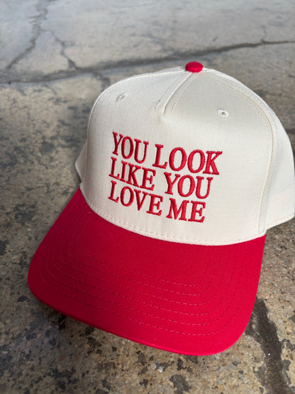 YOU LOOK LIKE YOU LOVE ME Trucker Hat