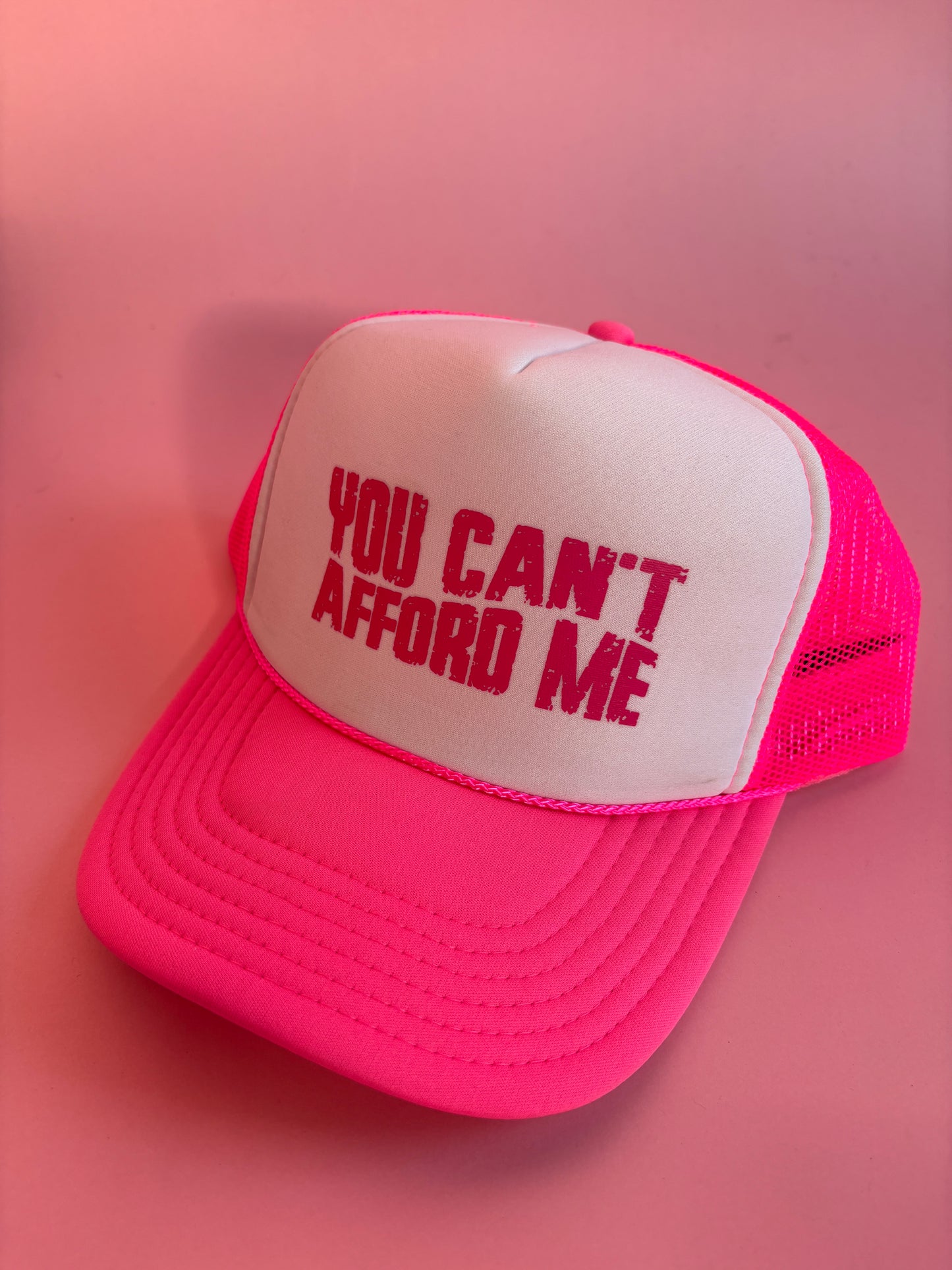 You Can't Afford Me Foam Trucker Hat