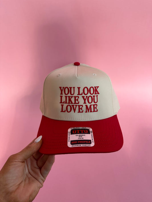 YOU LOOK LIKE YOU LOVE ME Trucker Hat