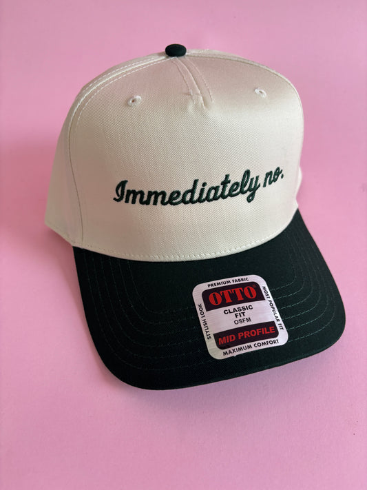 Immediately No. Trucker Hat